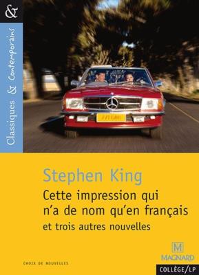 Cette impression qui n'a de nom qu'en francais. Autor: King Stephen. SmakLiter.pl Okładka książki Cette impression qui n'a de nom qu'en francais