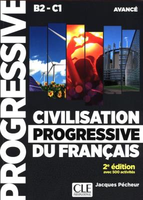 Civilisation progressive du français - Niveau avancé (B2/C1)  Livre + CD + Livre-web. Autor: Pecheur Jacques. SmakLiter.pl Okładka książki Civilisation progressive du français - Niveau avancé (B2/C1)  Livre + CD + Livre-web