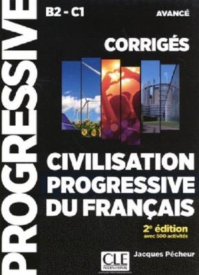 Civilisation progressive du francais corriges niveau b2-c1 avance 2e edition. Autor: Pecheur Jacques. SmakLiter.pl Okładka książki Civilisation progressive du francais corriges niveau b2-c1 avance 2e edition