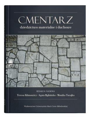 Okładka książki Cmentarz – dziedzictwo materialne i duchowe