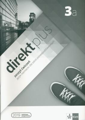 Okładka książki Direkt plus 3A Zeszyt ćwiczeń + kod dostępu do podręcznika i ćwiczeń interaktywnych