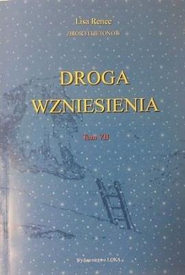 Droga wzniesienia Tom VII. Autor: Lisa Renee. SmakLiter.pl Okładka książki Droga wzniesienia Tom VII
