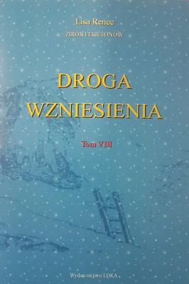 Droga wzniesienia Tom VIII. Autor: Lisa Renee. SmakLiter.pl Okładka książki Droga wzniesienia Tom VIII