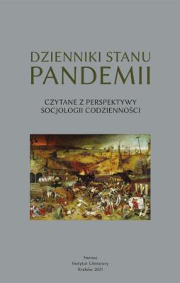 Okładka książki Dzienniki stanu pandemii. Czytane z perspektywy socjologii codzienności
