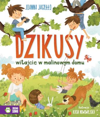 Dzikusy. Witajcie w malinowym domu. Autor: Joanna Jagiełło. SmakLiter.pl Okładka książki Dzikusy. Witajcie w malinowym domu