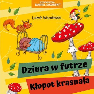 Okładka książki Dziura w futrze, Kłopot krasnala
