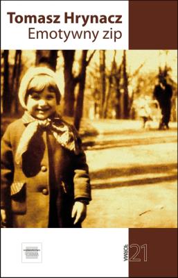 Emotywny zip. Autor: Hrynacz Tomasz. SmakLiter.pl Okładka książki Emotywny zip