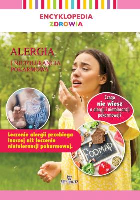 Encyklopedia zdrowia. Alergia i nietolerancja... Autor: Lipka Magda. SmakLiter.pl Okładka książki Encyklopedia zdrowia. Alergia i nietolerancja..