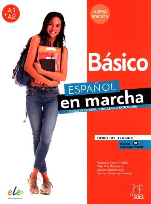 Espanol en marcha Nueva edición Básico Libro del alumno. Autor: Castro Viúdez Francisca, Díaz Ballesteros Pilar, Díez Ignacio Rodero, Sardinero Francos Carmen. SmakLiter.pl Okładka książki Espanol en marcha Nueva edición Básico Libro del alumno