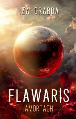 Flawaris. Amorath. Autor: Izabela Grabda. SmakLiter.pl Okładka książki Flawaris. Amorath