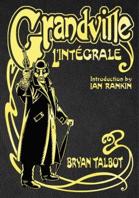 Grandville L'Intégrale. Autor: Talbot Bryan. SmakLiter.pl Okładka książki Grandville L'Intégrale