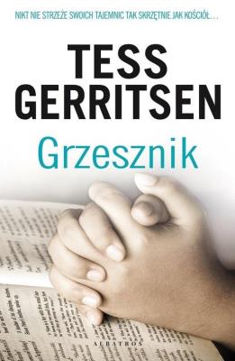Grzesznik. Autor: Tess Gerritsen. SmakLiter.pl Okładka książki Grzesznik