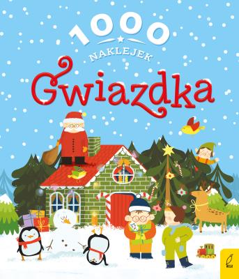 Gwiazdka. 1000 naklejek. Autor: Opracowanie zbiorowe. SmakLiter.pl Okładka książki Gwiazdka. 1000 naklejek