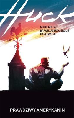 Huck. Autor: Mark Millar, Rafael Albuquerque. SmakLiter.pl Okładka książki Huck