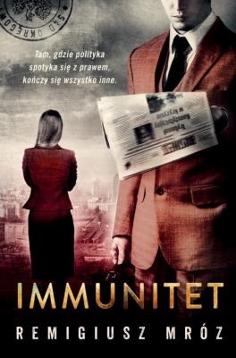 Immunitet pocket. Autor: Remigiusz Mróz. SmakLiter.pl Okładka książki Immunitet pocket