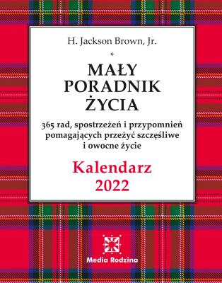 Kalendarz 2022 Mały Poradnik Życia. Autor: H. Jackson Brown, Jr.. SmakLiter.pl Okładka książki Kalendarz 2022 Mały Poradnik Życia