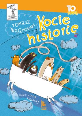 Kocie historie. Tom 1 wyd. 7. Autor: Trojanowski Tomasz. SmakLiter.pl Okładka książki Kocie historie. Tom 1 wyd. 7