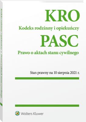 Kodeks rodzinny i opiekuńczy. Prawo o aktach stanu cywilnego. Autor: Opracowanie zbiorowe. SmakLiter.pl Okładka książki Kodeks rodzinny i opiekuńczy. Prawo o aktach stanu cywilnego