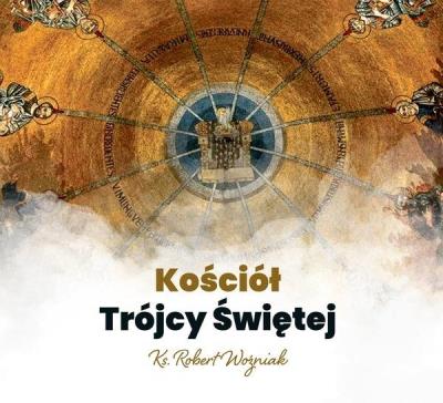Okładka książki Kościół Trójcy Świętej. Audiobook