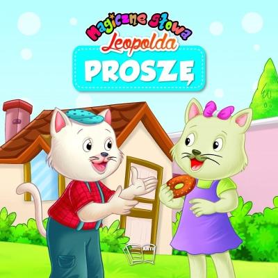 Okładka książki Magiczne słowa Leopolda - Proszę