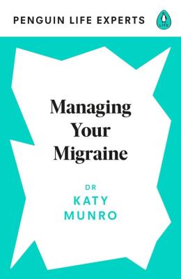 Okładka książki Managing Your Migraine