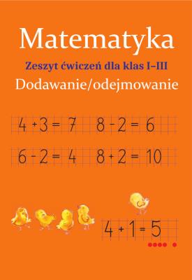 Okładka książki Matematyka. Dodawanie/odejmowanie SP 1-3