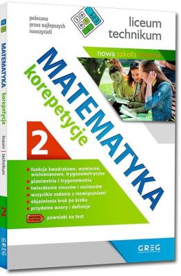 Matematyka - korepetycje, liceum cz.2. Autor: Grażyna Kiełczykowska. SmakLiter.pl Okładka książki Matematyka - korepetycje, liceum cz.2