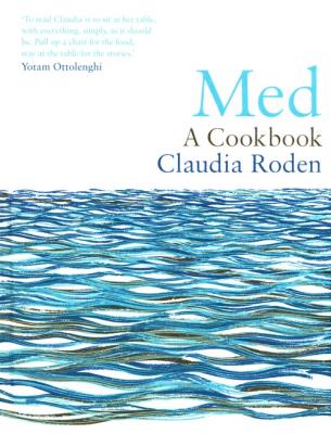 Med A cookbook. Autor: Claudia Roden. SmakLiter.pl Okładka książki Med A cookbook