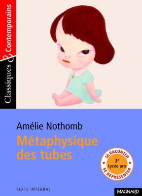 Métaphysique des tubes Classiques et Contemporains. Autor: Nothomb Amelie. SmakLiter.pl Okładka książki Métaphysique des tubes Classiques et Contemporains