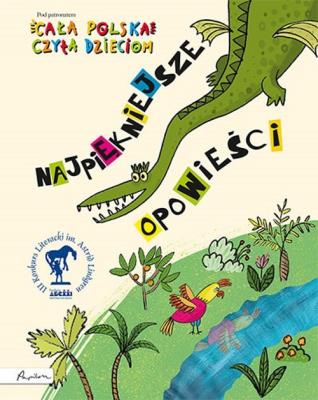 Najpiękniejsze opowieści. Autor: autor zbiorowy. SmakLiter.pl Okładka książki Najpiękniejsze opowieści