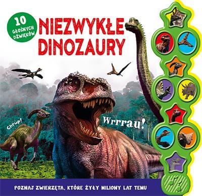 Niezwykłe dinozaury. 10 głośnych dźwięków. Autor:   Praca zbiorowa. SmakLiter.pl Okładka książki Niezwykłe dinozaury. 10 głośnych dźwięków
