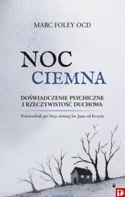 Noc Ciemna. Autor: Foley OCD Marc. SmakLiter.pl Okładka książki Noc Ciemna