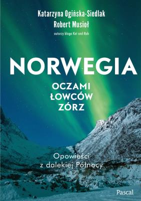 Okładka książki Norwegia oczami łowców zórz