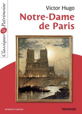 Notre-Dame de Paris - Classiques et Patrimoine. Autor: Stéphane Maltère. SmakLiter.pl Okładka książki Notre-Dame de Paris - Classiques et Patrimoine
