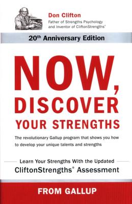 Now, Discover Your Strengths. Autor: Clifton Don. SmakLiter.pl Okładka książki Now, Discover Your Strengths