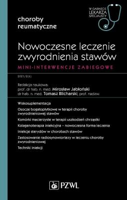 Okładka książki Nowoczesne leczenie zwyrodnienia stawów. Mini-interwencje zabiegowe