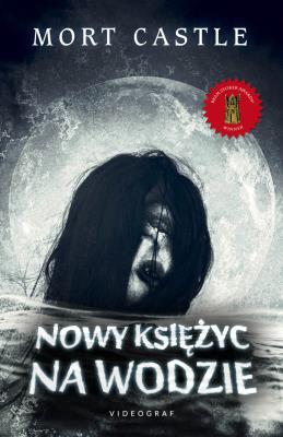 Nowy księżyc na wodzie. Autor: Castle Mort. SmakLiter.pl Okładka książki Nowy księżyc na wodzie
