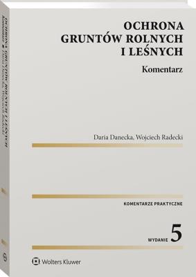 Okładka książki Ochrona gruntów rolnych i leśnych Komentarz