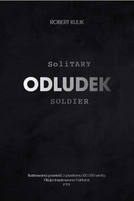 Okładka książki Odludek. Solitary soldier