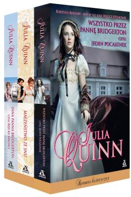 Okładka książki Pakiet Wszystko przez pannę Bridgerton, czyli jeden pocałunek / Małżeństwo ze snu / Inna panna Bridgerton, czyli rejs ku miłości