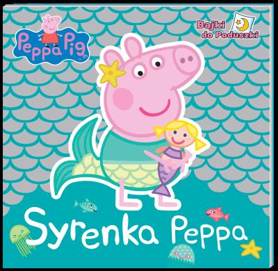 Peppa Pig. Bajki do poduszki. Syrenka Peppa. Autor: Opracowanie zbiorowe. SmakLiter.pl Okładka książki Peppa Pig. Bajki do poduszki. Syrenka Peppa
