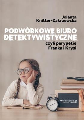 Perypetie Franka i Krysi. Autor: Knitter-Zakrzewska Jolanta. SmakLiter.pl Okładka książki Perypetie Franka i Krysi