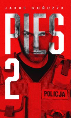 Pies 2. Autor: Jakub Gończyk. SmakLiter.pl Okładka książki Pies 2