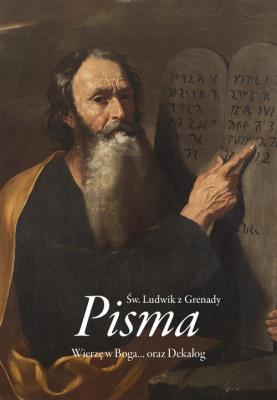Okładka książki Pisma. Wierzę w Boga oraz Dekalog