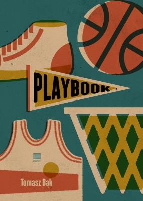 Playbook. Autor: Tomasz Bąkiewicz. SmakLiter.pl Okładka książki Playbook