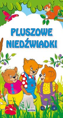 Pluszowe Niedźwiadki. Autor: Pruchnicka Emilia. SmakLiter.pl Okładka książki Pluszowe Niedźwiadki