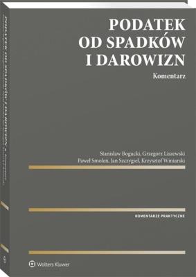 Okładka książki Podatek od spadków i darowizn Komentarz