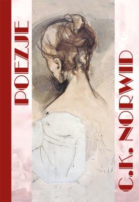Poezje - C. K. Norwid. Autor: Norwid Cyprian Kamil. SmakLiter.pl Okładka książki Poezje - C. K. Norwid