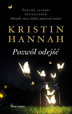 Pozwól odejść. Autor: Hannah Kristin, Daria Kuczyńska-Szymala. SmakLiter.pl Okładka książki Pozwól odejść