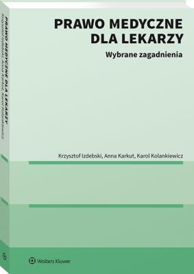 Okładka książki Prawo medyczne dla lekarzy. Wybrane zagadnienia